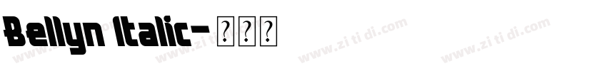 Bellyn Italic字体转换